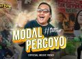 Lirik Lagu Ndarboy Genk – Modal Percoyo (Official Music Video)