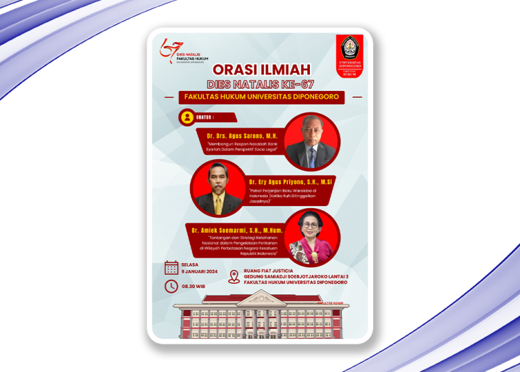 Orasi Ilmiah Dies Natalis Ke-67 FH Undip 1 Orasi Ilmiah Dies Natalis Ke-67 FH Undip