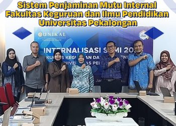Internalisasi SPMI Fakultas Keguruan dan Ilmu Pendidikan Unikal