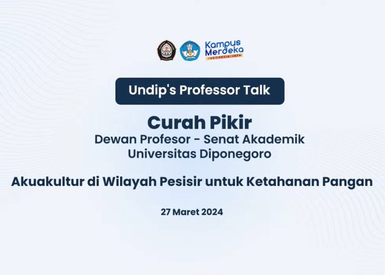 Pakar UNDIP Sharing Gagasan tentang Akuakultur Dukung Ketahanan Pangan 1 Pakar UNDIP Sharing Gagasan tentang Akuakultur Dukung Ketahanan Pangan