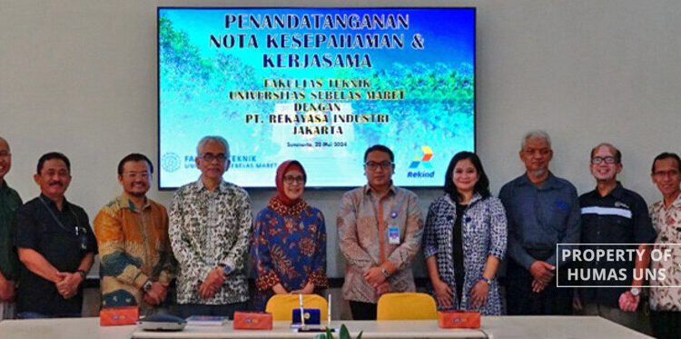 FT UNS Tandatangani Kerja Sama dengan PT. Rekayasa Industri – Universitas Sebelas Maret 1 FT UNS Tandatangani Kerja Sama dengan PT. Rekayasa Industri – Universitas Sebelas Maret