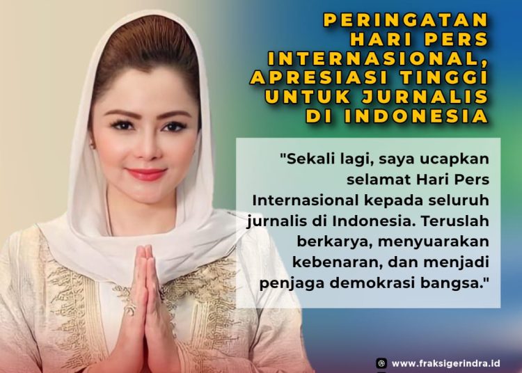 Peringatan Hari Pers Internasional, Novita Wijayanti Apresiasi Tinggi untuk Jurnalis di Indonesia – Warga Berita
