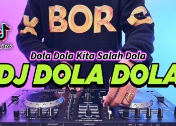 Lirik Lagu DJ DOLA DOLA KITA SALAH DOLA REMIX FULL BASS VIRAL TIKTOK TERBARU 2024 |DJ NASIB MUKA CUMA PAS PASAN