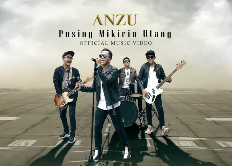 Lirik Lagu Anzu Band – Pusing Mikirin Utang (Official Music Video)