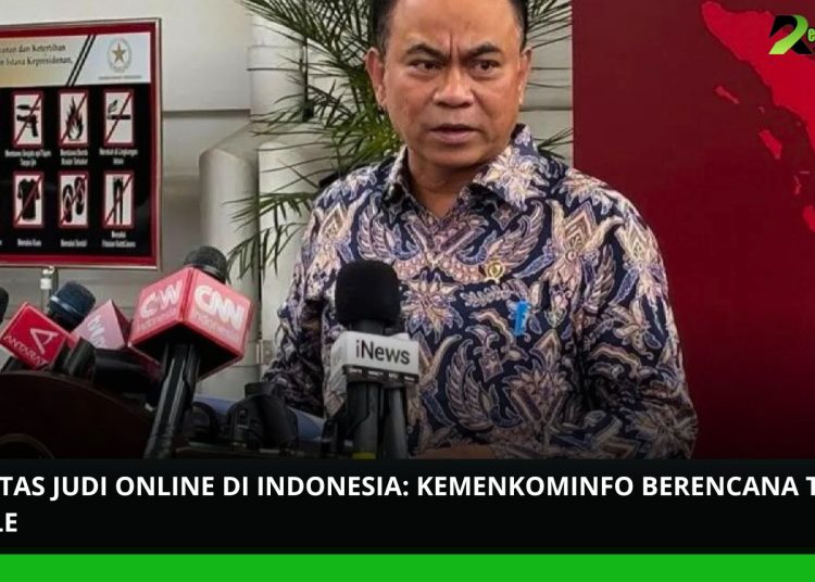Berantas Judi Online Kemenkominfo Berencana Temui Google