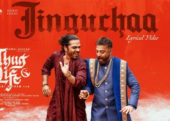 Lirik Lagu Jinguchaa – Lyrical | Thug Life | Kamal Haasan | Mani Ratnam | STR | AR Rahman | RKFI | MT | RG