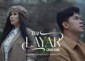 Lirik Lagu Titi DJ, Cakra Khan – Layar (Original Soundtrack From “Siapa Dia..”) Official Music Video