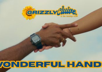 Lirik Lagu Grizzly Cluive – WONDERFUL HANDS (Official MV)