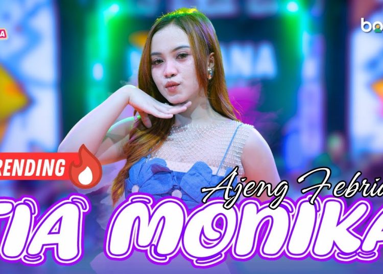 Lirik Lagu Ajeng Febria – Tia Monika (Official Music Video)